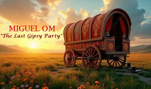 Miguel Om - The Last Gipsy Party (2025)
